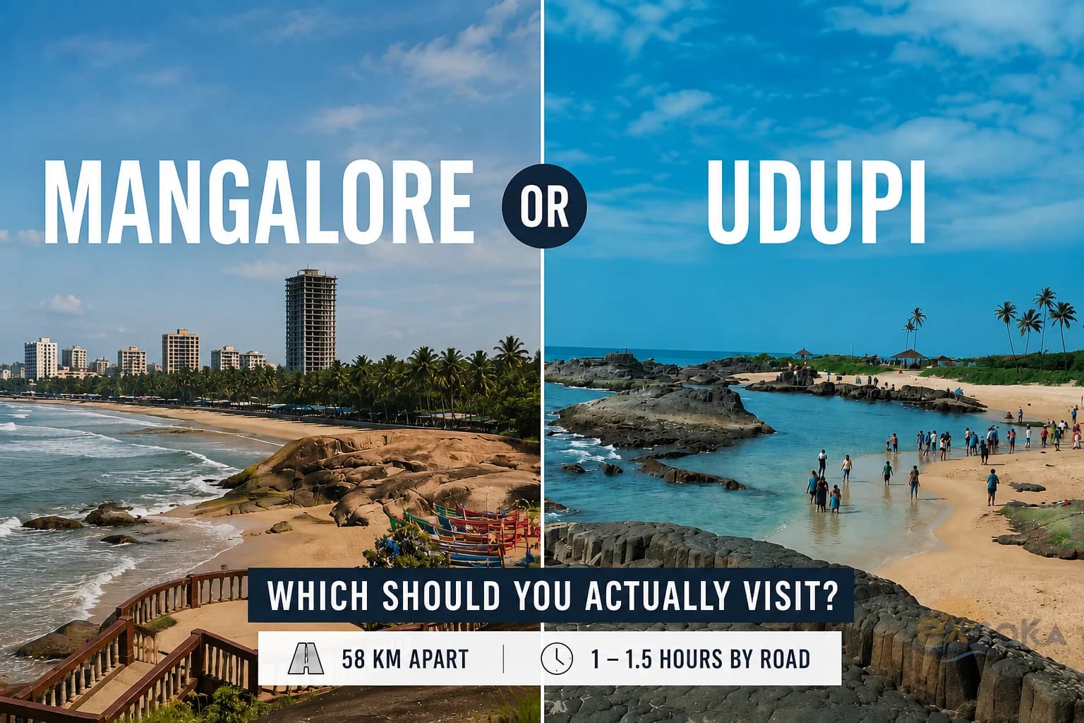 Udupi or Mangalore: Which Should You Actually Visit?